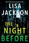 The Night Before - Lisa Jackson - 9781496750143