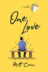 One Love - Matt Cain - 9781496751928