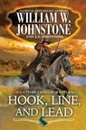Hook, Line, and Lead - William W. Johnstone ; J.A. Johnstone - 9781496757326