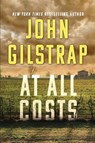 At All Costs - John Gilstrap - 9781496758309