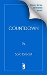 Countdown - Sara Driscoll - 9781496758316