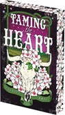 Taming the Heart: Deluxe Limited Edition - Elliott Rose - 9781496758927