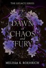 Dawn of Chaos and Fury - Melissa K. Roehrich - 9781496760364