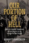 Our Portion of Hell - Robert Hamburger - 9781496842343