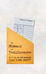 In Silence or Indifference - Wayne A. Wiegand - 9781496853066
