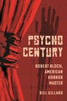 Psycho Century - Bill Gillard - 9781496864345