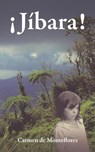 Jibara! - Carmen De Monteflores - 9781496930989