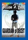 Guardian of Deceit - COLES,  William H. - 9781496960184