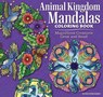 Animal Kingdom Mandalas Coloring Book - Nanna Rosengren - 9781497206700