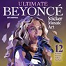 Ultimate Beyonce Sticker Mosaic Art - Logan Powell - 9781497207455