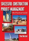 Successful Construction Project Management - Paul Netscher - 9781497344419