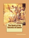 The Book of the Secrets of Enoch - W. R. Morfill - 9781497499249