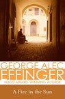 A Fire in the Sun - George Alec Effinger - 9781497605671