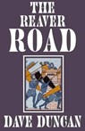 The Reaver Road - Dave Duncan - 9781497605824