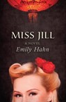 Miss Jill - Emily Hahn - 9781497619418