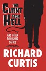 The Client from Hell - Richard Curtis - 9781497622173