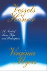 Vessels of Honor - Virginia Myers - 9781497631632