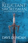 The Reluctant Swordsman - Dave Duncan - 9781497640511