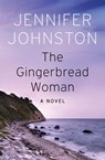 The Gingerbread Woman - Jennifer Johnston - 9781497646414