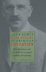 John Dewey and the Decline of American Education - Henry Edmondson III - 9781497648920
