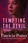 Tempting the Devil - Patricia Potter - 9781497662964