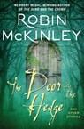 The Door in the Hedge - Robin McKinley - 9781497673687