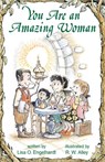You Are an Amazing Woman - Lisa O Engelhardt - 9781497680692