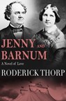 Jenny and Barnum - Roderick Thorp - 9781497680920