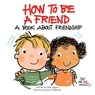 How to Be a Friend - Molly Wigand - 9781497681248