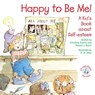 Happy to Be Me! - Christine A Adams ; Robert J. Butch - 9781497682986