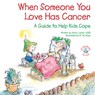 When Someone You Love Has Cancer - Alaric Lewis - 9781497683006