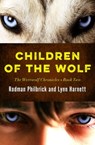 Children of the Wolf - Rodman Philbrick ; Lynn Harnett - 9781497685390