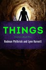 Things - Rodman Philbrick ; Lynn Harnett - 9781497685420