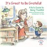 It's Great to Be Grateful! - Michaelene Mundy - 9781497696563