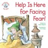 Help Is Here for Facing Fear! - Molly Wigand - 9781497696631