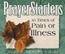 PrayerStarters in Times of Pain or Illness - Alaric Lewis - 9781497699625