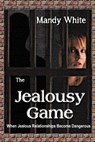 The Jealousy Game - Mandy White - 9781497701502
