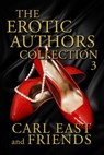 The Erotic Authors Collection 3 - Carl East - 9781497708358