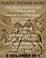 The Plains Indian Wars: Indian War of 1864, War-Path & Bivouac, Ab-Sa-Ra-Ka Or Wyoming Opened, & Northwest Indian Fights & Fighters" (4 Volumes In 1) - Eugene F. Ware ; John F. Finerty ; Henry B. Carrington ; Margaret I. Carrington ; Cyrus T. Brady - 9781497799066