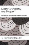 Diary of Agony and Hope - OGLESBY,  E. Hammond - 9781498231688