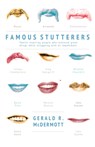 Famous Stutterers - Gerald R (Roanoke College) McDermott - 9781498282291