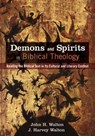 Demons and Spirits in Biblical Theology - John H Walton ; J Harvey Walton - 9781498288781