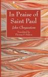 In Praise of Saint Paul - John Chrysostom - 9781498298629