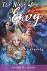 The House of Envy - Jennifer K Johnson - 9781498480161
