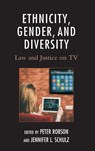 Ethnicity, Gender, and Diversity - Peter Robson ; Jennifer L. Schulz - 9781498572903