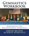 Gymnastics Workbook - Deborah Sevilla - 9781499171532
