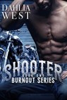 Shooter - Dahlia West - 9781499176421