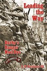 Leading the Way: Darby's Ranger Noel Dye - A. H. Durshimer - 9781499233254