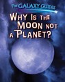 Why Is the Moon Not a Planet? - WOOD,  Alix - 9781499408461