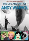 The Life and Art of Andy Warhol - INGRAM,  Catherine - 9781499465853
